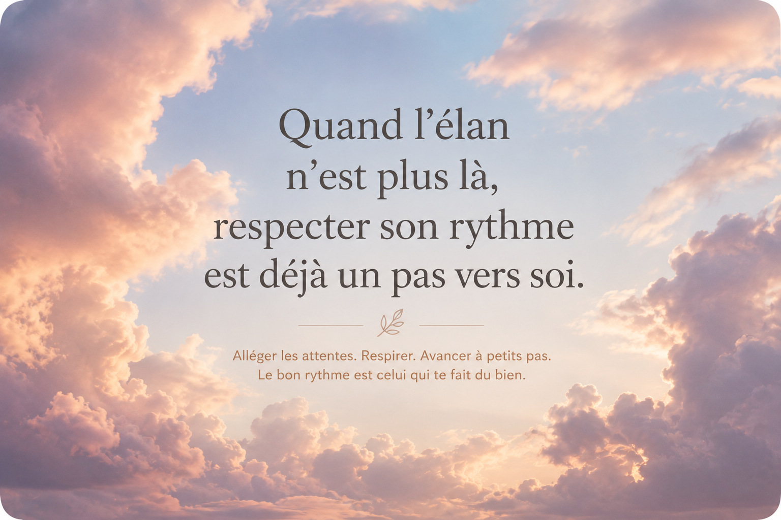 Quand l’élan n’est plus là : apprendre à respecter son rythme
