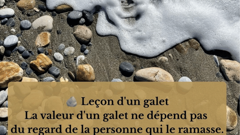 Leçon d&rsquo;un galet